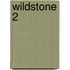 Wildstone 2