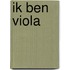Ik ben Viola