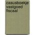 Casusboekje Vastgoed Fiscaal