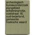 Archeologisch Bureauonderzoek Plangebied Wilhelminahofje, Ooststraat 18, Oud-Beijerland, Gemeente Hoeksche Waard