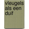 Vleugels als een duif door Christine Farenhorst