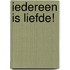 Iedereen is liefde!