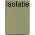 Isolatie