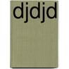 DJDJD door Jos Peeters