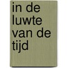 In de luwte van de tijd door Hapé Smeele