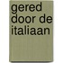 Gered door de Italiaan