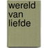 Wereld van Liefde
