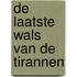 De Laatste Wals van de Tirannen