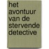 Het avontuur van de stervende detective