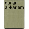 Qur'an al-Kariem door Onbekend