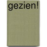 Gezien! by R. de Rooij