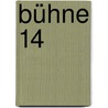 Bühne 14 by Margreet den Buurman