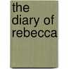 The diary of Rebecca door Ester Hartholt
