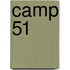 Camp 51