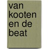 Van Kooten en de beat door Kasper van Kooten
