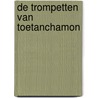 De trompetten van Toetanchamon door Andy Fierens