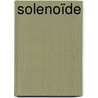 Solenoïde door Mircea Cartarescu