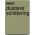 Een duistere schittering