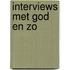 Interviews met God en zo