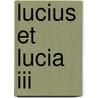 Lucius et Lucia III door Ls Coronalis