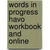 Words in Progress HAVO Workbook and Online by Joop Born