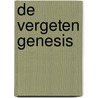 De Vergeten Genesis door Radu Cinamar