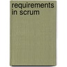 Requirements in Scrum by Nicole de Swart
