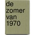 De zomer van 1970