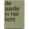 De Aarde in het licht by Whispering Wind