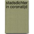 Stadsdichter in Coronatijd