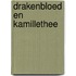 Drakenbloed en kamillethee