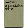 Revolusi! - engelstalige editie by Marion Anker