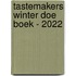 Tastemakers Winter Doe Boek - 2022