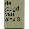 De jeugd van Alex 3 door Marc Bourgne