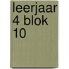 leerjaar 4 blok 10 door Yasmine Bauwens