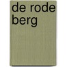 De rode berg door Xavier Dorison