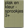 Plak en kleur - Sprookjes 3+ door Onbekend