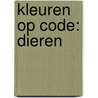 Kleuren op code: dieren door Onbekend