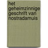 Het geheimzinnige geschrift van Nostradamuis by Geronimo Stilton