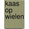 Kaas op wielen by Geronimo Stilton