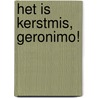 Het is Kerstmis, Geronimo! by Geronimo Stilton