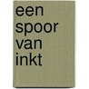 Een spoor van inkt door Muriel Verhulst
