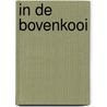 In de bovenkooi door J.M.A. Biesheuvel