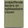 Ontploffende kevers en opblaasbare vissen door Tracey Turner