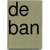 De Ban door Hans van Gemert
