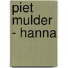Piet Mulder - Hanna door Reinjan Mulder