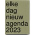 Elke dag nieuw Agenda 2023