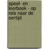 Speel- en leerboek - Op reis naar de oertijd