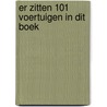 Er zitten 101 voertuigen in dit boek door Neiko Ng