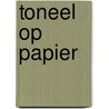 Toneel Op Papier door Ayal Pinkus